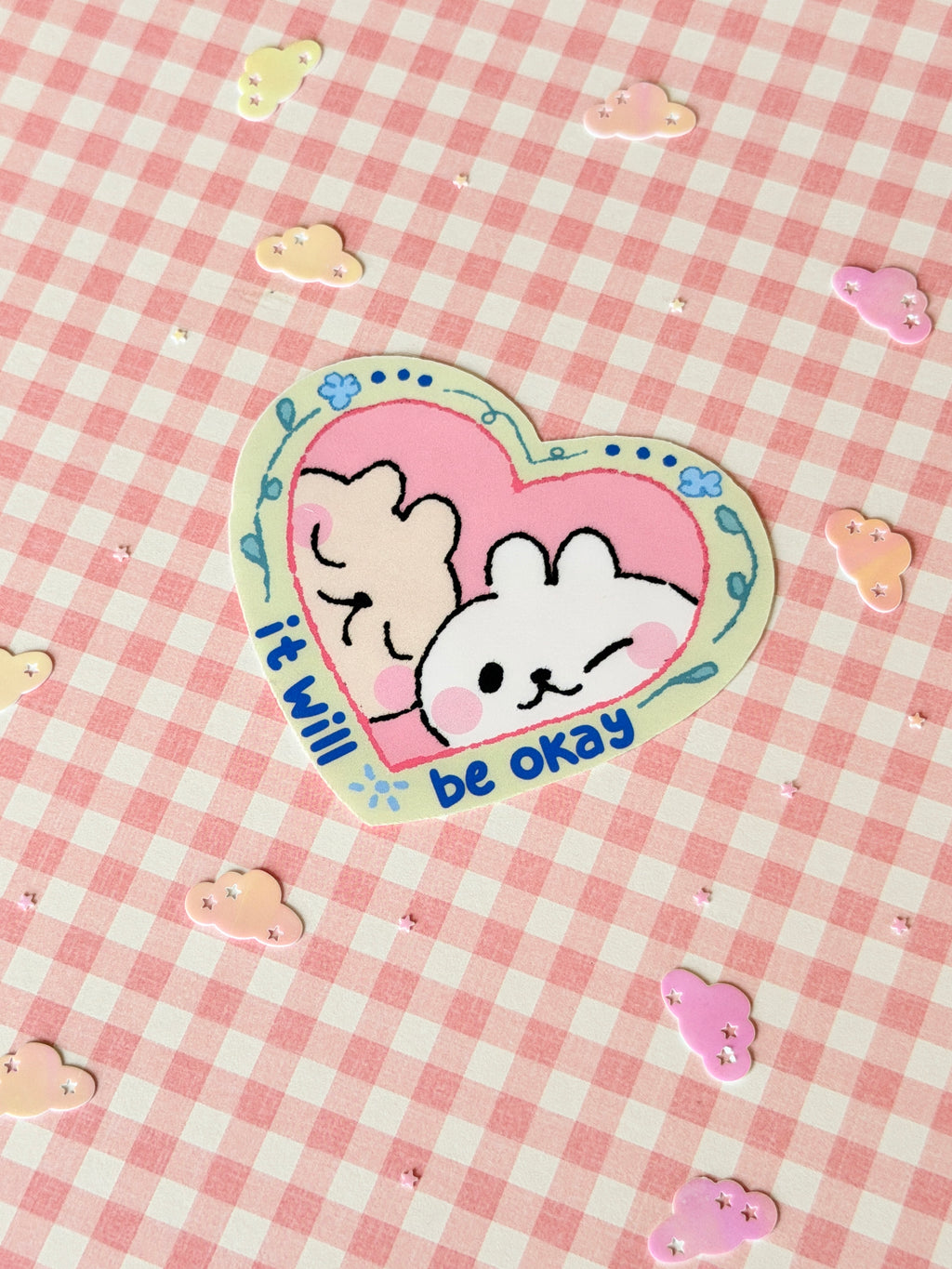 It Will Be Okay Sticker